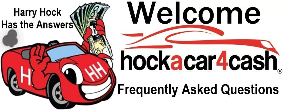 FAQs - Hock a Car for Cash